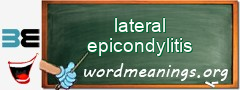 WordMeaning blackboard for lateral epicondylitis